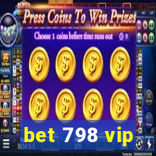 bet 798 vip